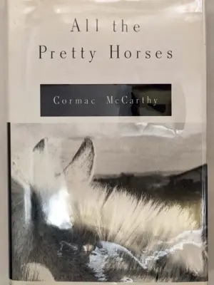 All the Pretty Horses - Cormac McCarthy 1992 | 2nd printing