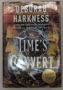 Time's Convert - Deborah Harkness 2018 | 1st Edition SIGNED