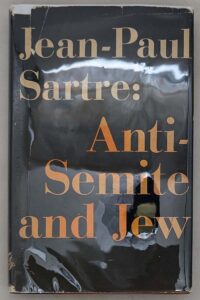 Anti-Semite and Jew - Jean-Paul Sartre 1948 | 1st Edition