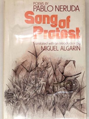 Song of Protest - Paul Neruda 1976 | 1st Edition
