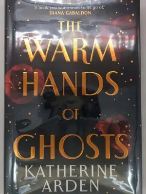 The Warm Hands of Ghosts - Katherine Arden 2024 | 1st Ltd Edition SIGNED