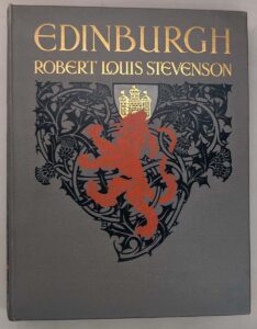 Edinburgh - Robert Louis Stevenson 1912 | 1st Edition