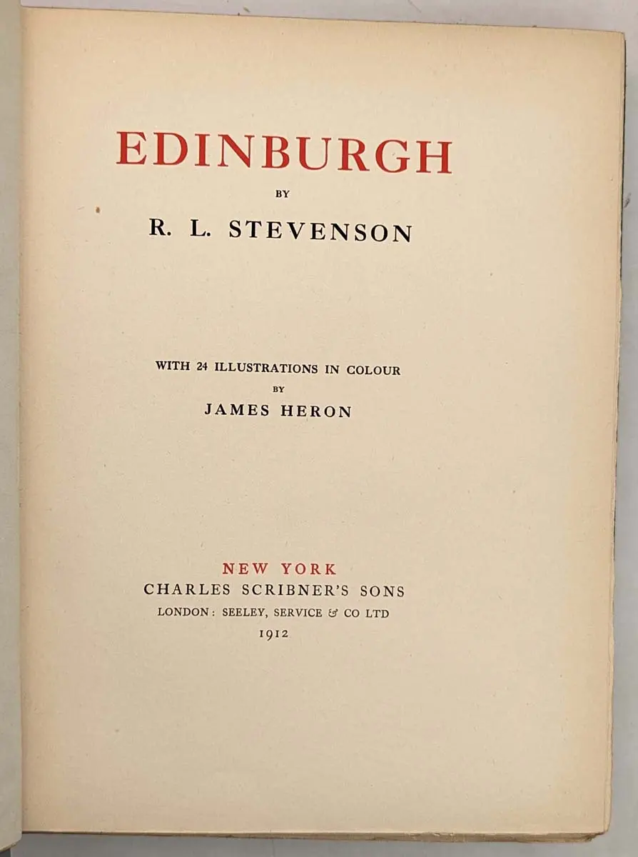 Edinburgh - Robert Louis Stevenson 1912 | 1st Edition