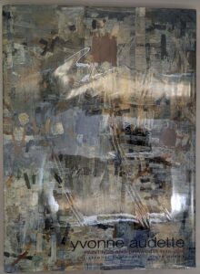Yvonne Audette: Paintings and Drawings 1949-2014