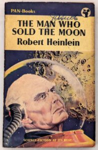 Man Who Sold the Moon - Robert A. Heinlein 1955 | 1st UK PB