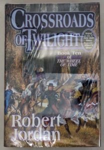 Crossroads of Twilight - Robert Jordan 2003 | 1st Edition SIGNED