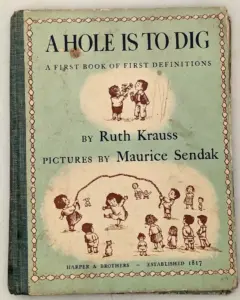 A Hole Is to Dig - Ruth Krauss 1952 | Illus. Maurice Sendak 1st Edition