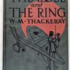 The Rose and the Ring - W.M. Thackeray 1907