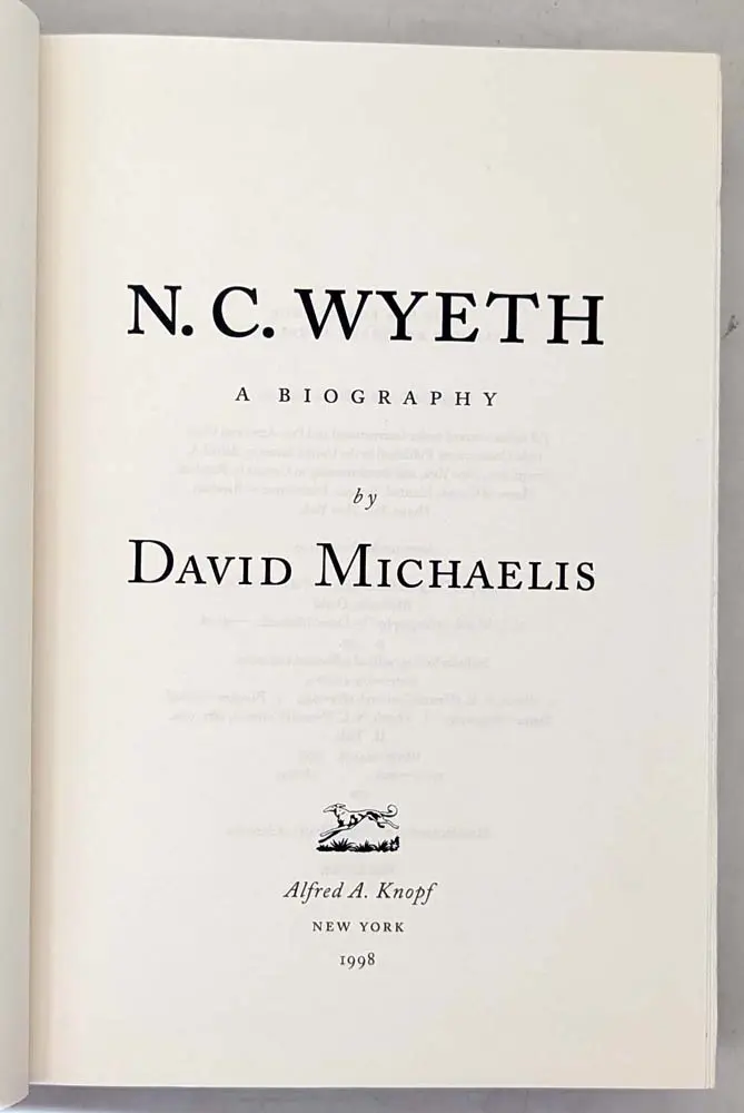 N.C. Wyeth: A Biography - David Michaelis 1998 N.C. Wyeth: A Biography - David Michaelis 1998
