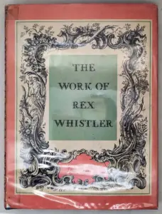 Work of Rex Whistler - Laurence Whistler 1960 | Monograph