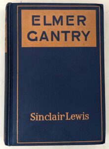 Elmer Gantry - Sinclair Lewis 1927 | 1st Edition