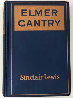 Elmer Gantry - Sinclair Lewis 1927 | 1st Edition