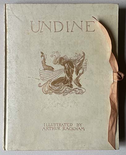 Arthur Rackham - Undine 1909 Arthur Rackham - Undine 1909