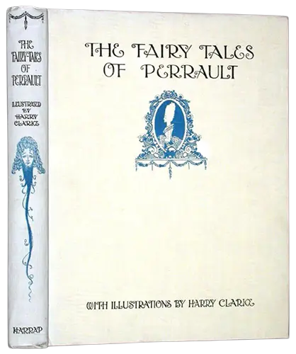 Harry Clarke - The Fairy Tales of Charles Perrault 1922