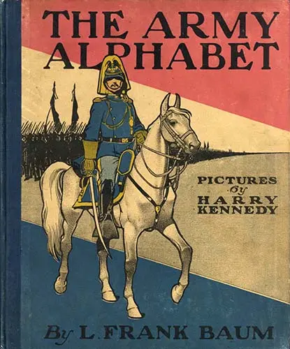 Harry Kennedy - The Army Alphabet 1900 Harry Kennedy - The Army Alphabet 1900