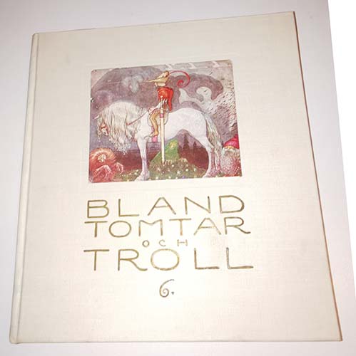 John Bauer - Bland tomtar och troll 6 - 1912 John Bauer - Bland tomtar och troll 6 - 1912