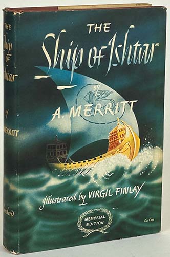 Virgil Finlay - The Ship of Ishtar 1949 Virgil Finlay - The Ship of Ishtar 1949