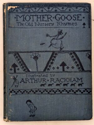 Mother Goose - Arthur Rackham 1919