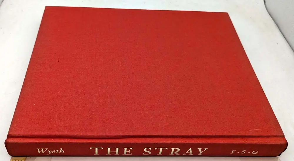 The Stray - Betsy James Wyeth 1979 | 1st Edition Stray - Betsy James Wyeth 1979 | 1st Edition