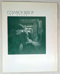 Cowboy Bebop, The After Art Book - Toshihiro Kawamoto