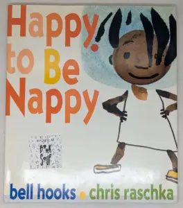 Happy to Be Nappy - Bell Hooks 1999 | SIGNED