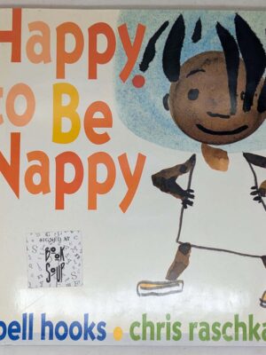 Happy to Be Nappy - Bell Hooks 1999 | SIGNED