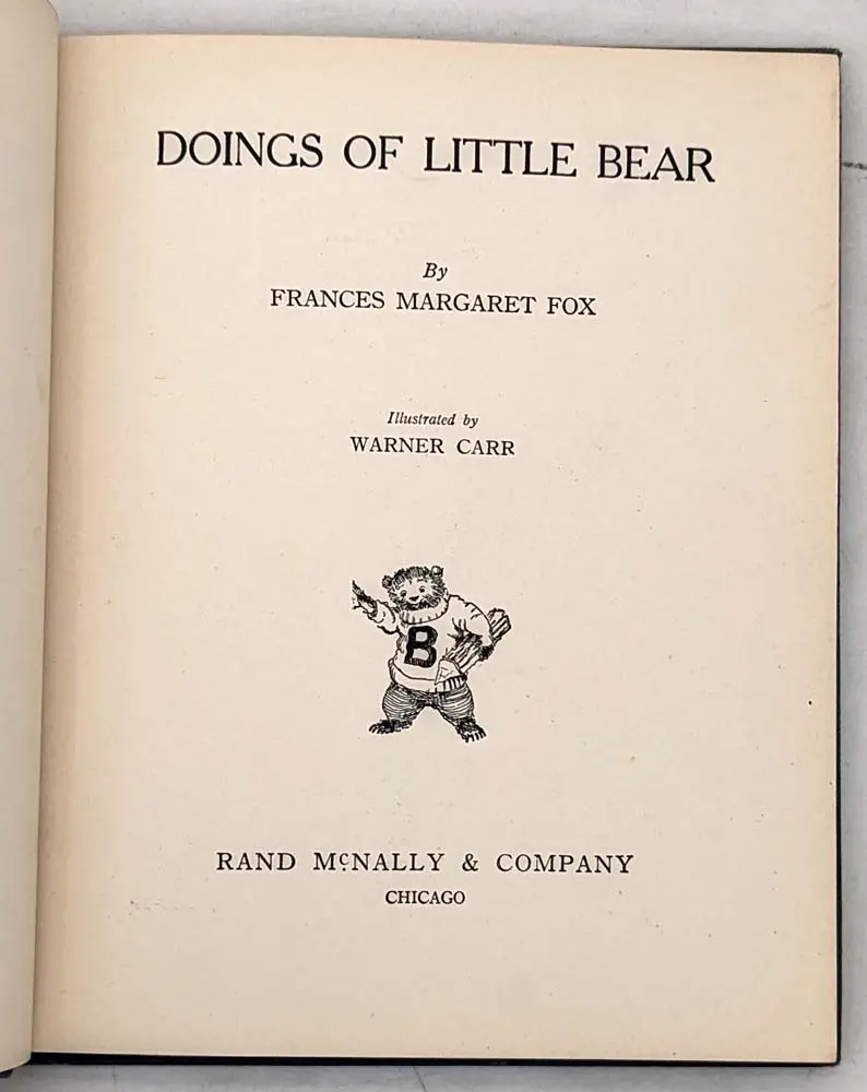 Doings of Little Bear - Frances Margaret Fox 1915 Doings of Little Bear - Frances Margaret Fox 1915