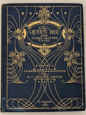 Queen Bee and other Nature Tales - Carl Edward 1907 | 1st Edition