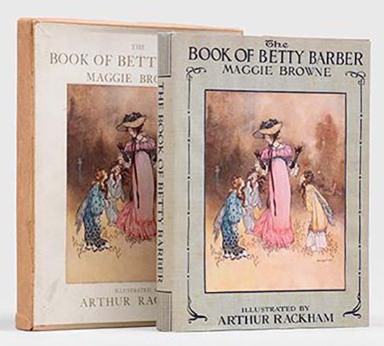 Arthur Rackham - The Book of Betty Barber 1910 Arthur Rackham - The Book of Betty Barber 1910