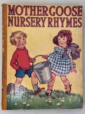 Mother Goose Nursery Rhymes 1930s - Illus. Charles Robinson