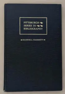 Dashiell Hammett: A Descriptive Bibliography - Richard Layman 1979