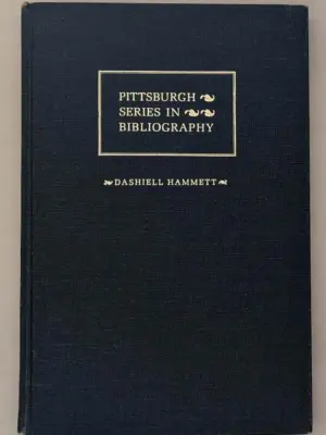 Dashiell Hammett: A Descriptive Bibliography - Richard Layman 1979