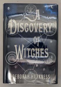 A Discovery of Witches - Deborah Harkness 2011 | 1st Edition