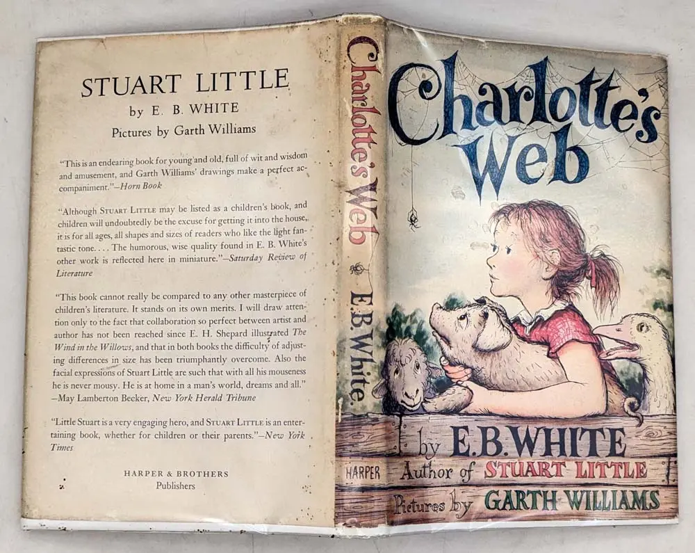 Charlotte's Web - E. B. White 1952; Illus. Garth Williams | 1st Edition