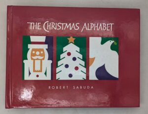 Christmas Alphabet: A Pop-Up Book (1994) - Robert Sabuda