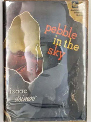 Pebble in the Sky - Isaac Asimov 1950 | 1st Edition