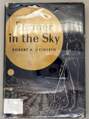 Farmer in the Sky - Robert A. Heinlein