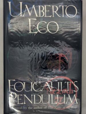 Foucault’s Pendulum - Umberto Eco 1989 | 1st Edition