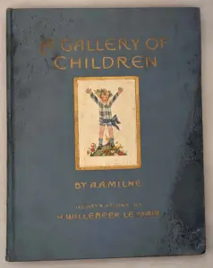 A Gallery of Children - A.A. Milne 1925 | Illus. Willebeck Le Mair