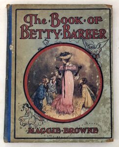 Book of Betty Barber - Maggie Browne 1920 | Illus. Arthur Rackham