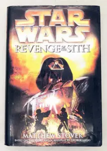 Star Wars: Episode III – Revenge of the Sith - Matthew Stover | 1st Edition