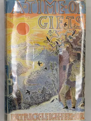 A Time of Gifts - Patrick Leigh Fermor 1977 | 1st Edition
