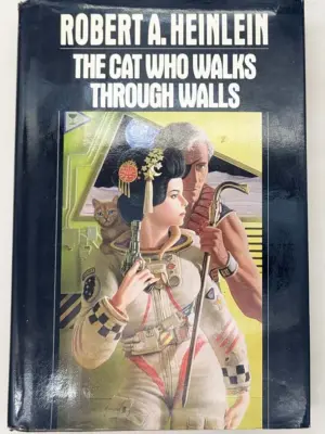 The Cat Who Walks Through Walls - Robert A. Heinlein 1985 | 1st Edition