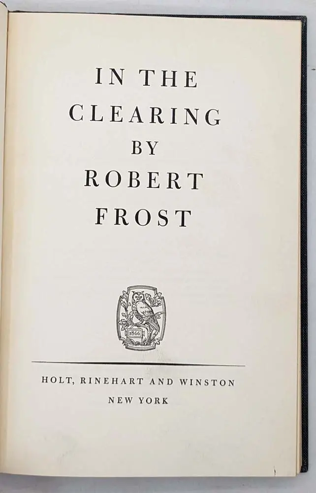 In the Clearing 1962 - Robert Frost | 1st Edition
