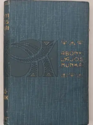 Tarlóvirágok - Abonyi Lajos 1907 - Illus. Willy Pogany | 1st Edition