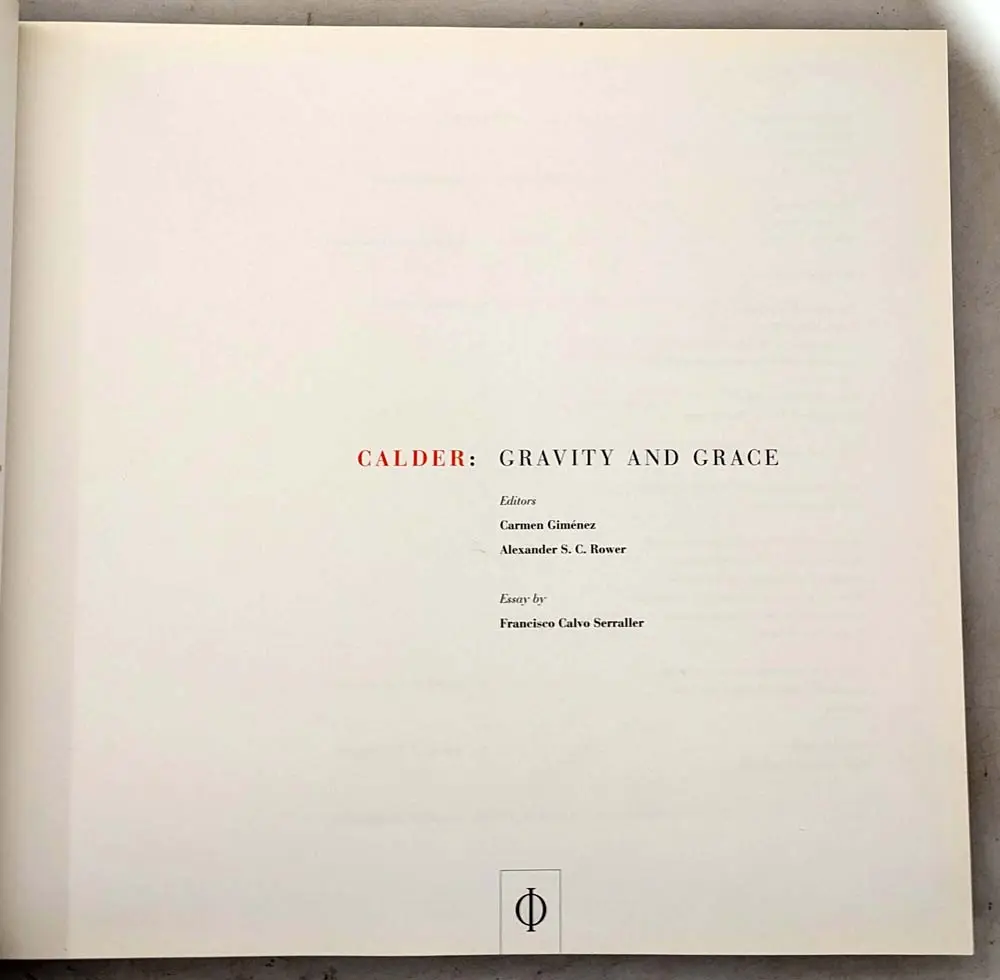 Alexander Calder: Gravity and Grace - Carmen Gimenez | Monograph 2004