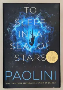 To Sleep in a Sea of Stars - Christopher Paolini 2020 | 1st Edition SIGNED
