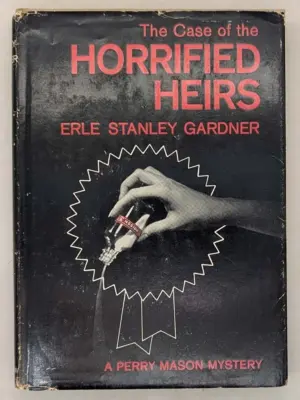Case of the Horrified Heirs - Erle Stanley Gardner 1964 | 1st Edition