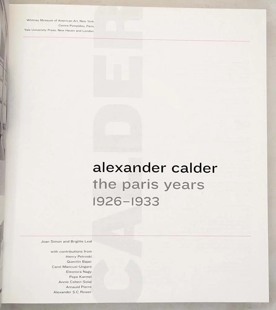 Alexander Calder: The Paris Years, 1926-1933 | Monograph