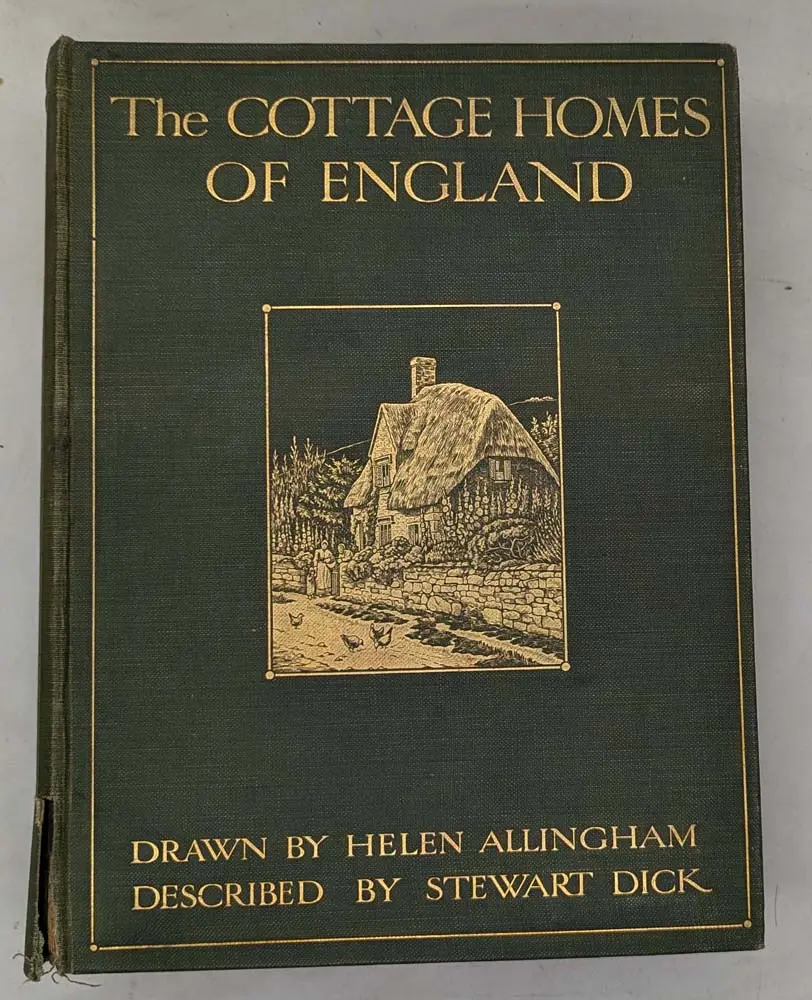 The Cottage Homes of England - Helen Allingham 1909 | 1st Edition